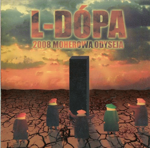 L-Dópa : 2008: Moherowa Odyseja